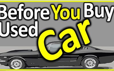 Exceptional Ideas to Avoid the Used Vehicle Buyer’s Remorse